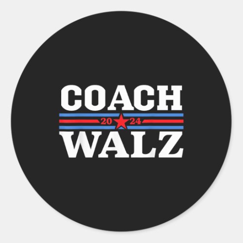 Coach Waltz Harris Waltz 2024 Election Kamala Harr Classic Round Sticker