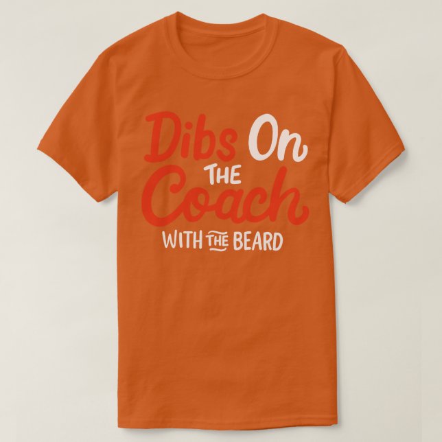 Coach With The Beard Bearded Coach T-Shirt (Design Front)