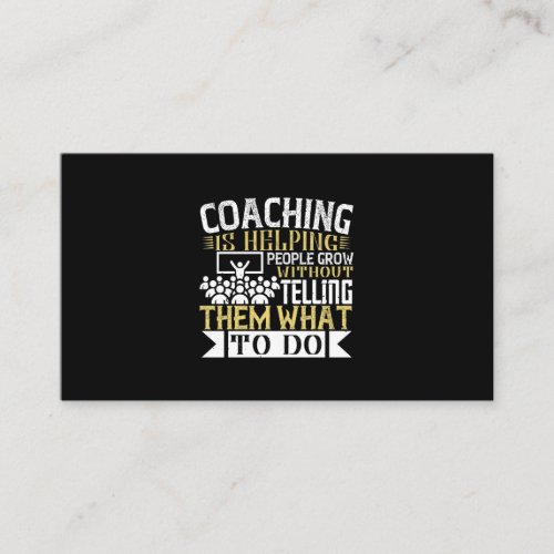 Coaching Is Helping People Grow Business Card