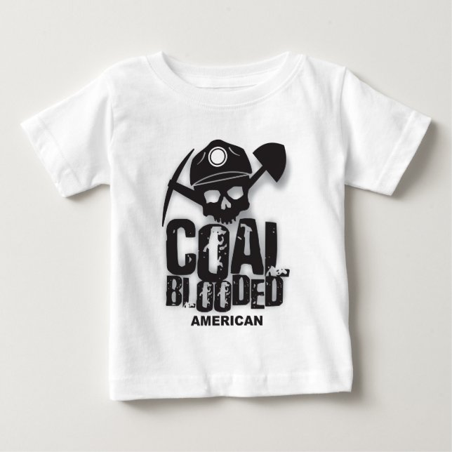 COAL BLOODED AMERICAN.jpg Baby T-Shirt (Front)