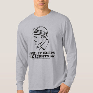 Coal: It keeps the lights on T-Shirt