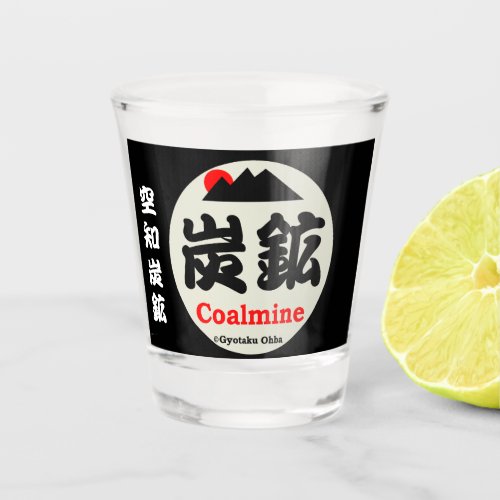 Coal mine Sorachi Coal Mine Thank you for all l Shot Glass