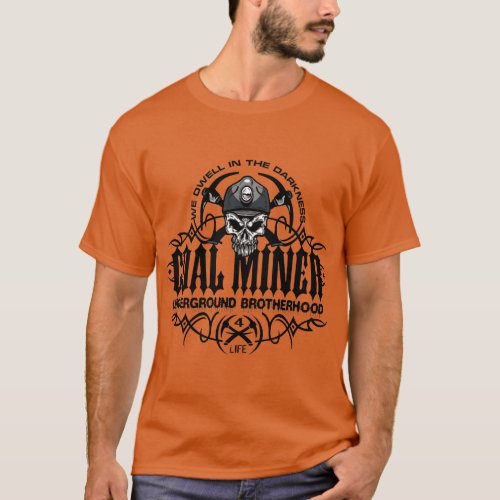 COAL MINER underground brotherhood T_Shirt