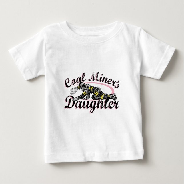 coal miner's daughter baby T-Shirt (Front)