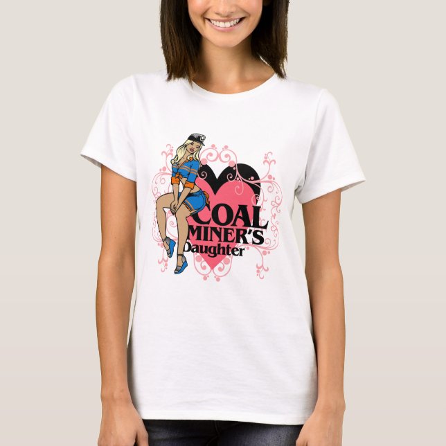 COAL MINER'S DAUGHTER T-Shirt (Front)