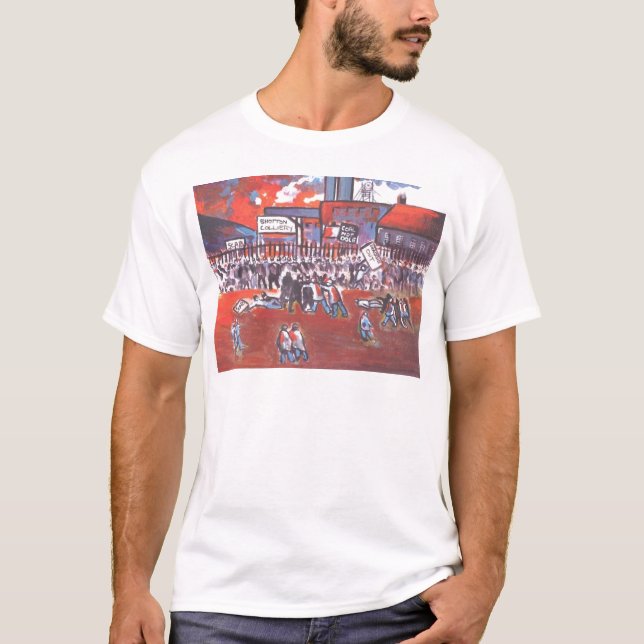 COAL MINERS STRIKE CIRCA 1984 T-Shirt (Front)