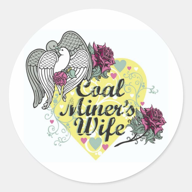 COAL MINER'S WIFE CLASSIC ROUND STICKER (Front)