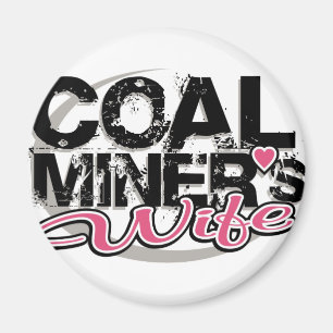 coal miner's wife magnet