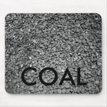Coal Mouse Pad by tommstuff at Zazzle