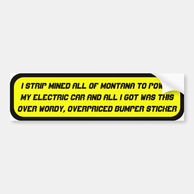 Coal powered electric car ... bumper sticker (Front)