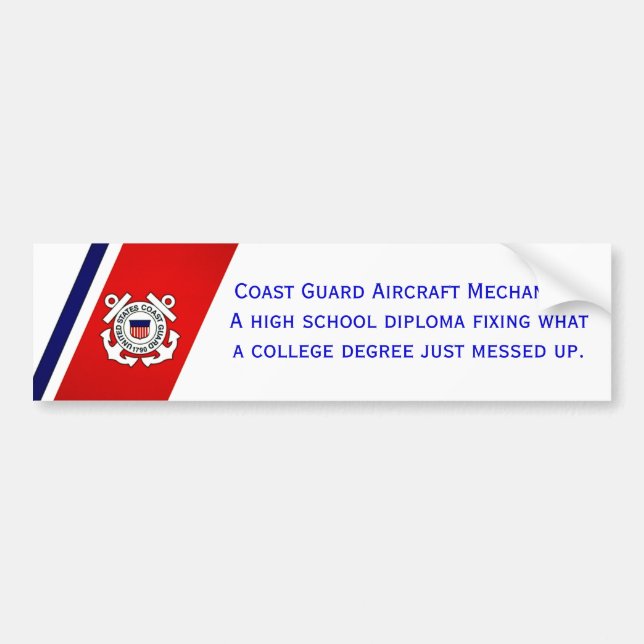Coast Guard Aircraft Mechanics... Bumper Sticker (Front)