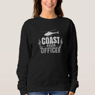 Coast Guard Coastie Job Coastal Sea Rescue Sweatshirt