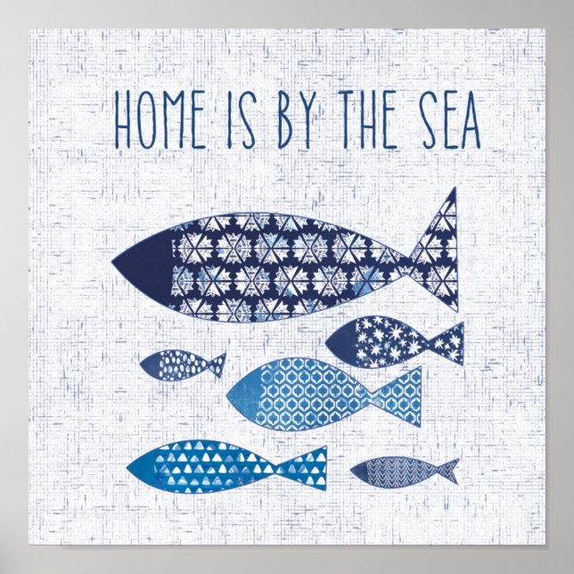 Coastal Art | Home is By the Sea Poster (Front)