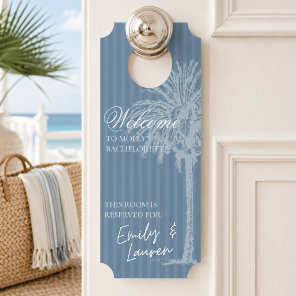 Coastal Blue Stripe Bachelorette Weekend Door Hanger