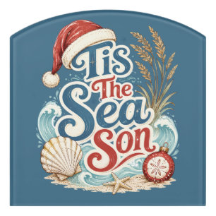 Coastal Christmas Tis Sea Son Typography Door Sign
