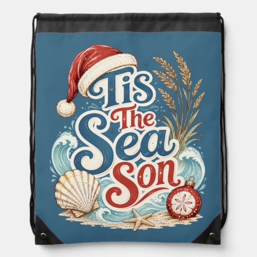 Coastal Christmas Tis Sea Son Typography Drawstring Bag
