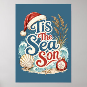 Coastal Christmas Tis Sea Son Typography Poster