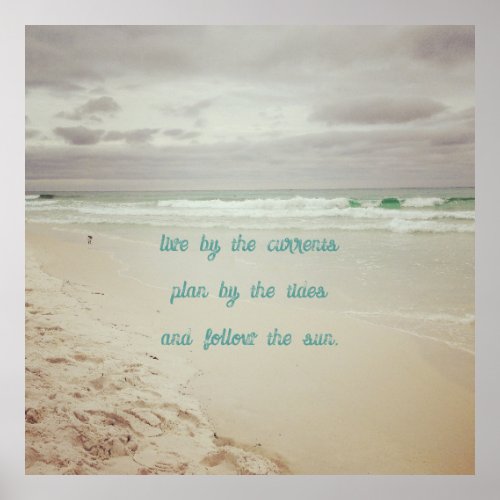 Coastal Color Beach Life Wisdom Poster