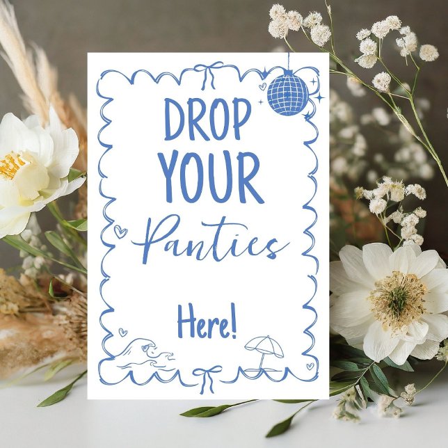 Coastal Drop Your Panties Bachelorette game sign  (Creator Uploaded)