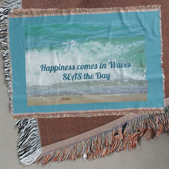 Coastal Happiness Comes in Waves Seas the Day Throw Blanket (Creator Uploaded)