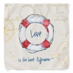Coastal Quote   Love is the best lifesaver Bandana