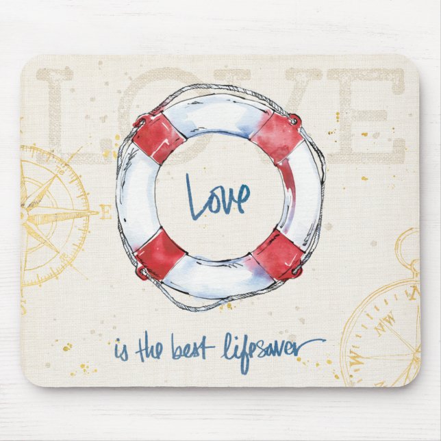 Coastal Quote | Love is the best lifesaver Mouse Pad (Front)