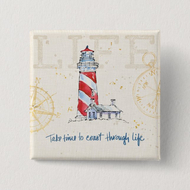 Coastal Quote | Take Time To Coast Through Life Pinback Button (Front)