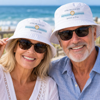 Coastal Retirement Living the Good Life Gift Bucket Hat