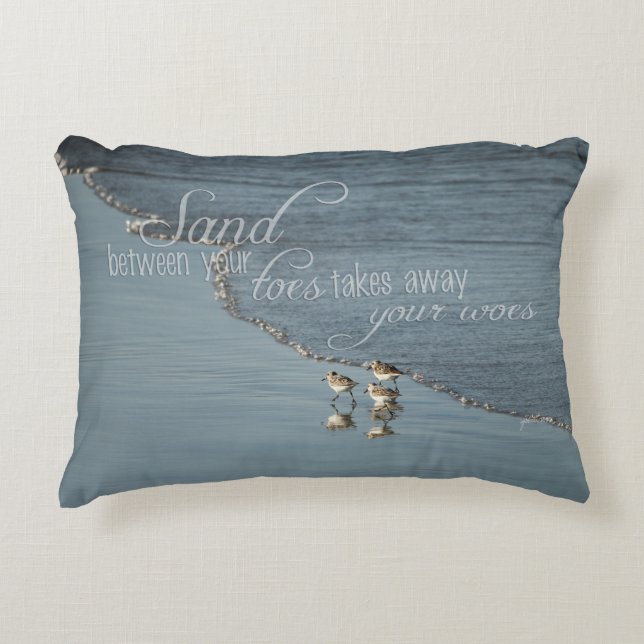 Coastal Sand Between Your Toes Beach Quote Accent Pillow (Front)