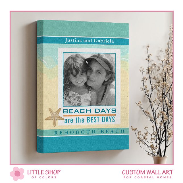 Coastal Theme Beach Days Custom Photo Faux Canvas Print (Creator Uploaded)