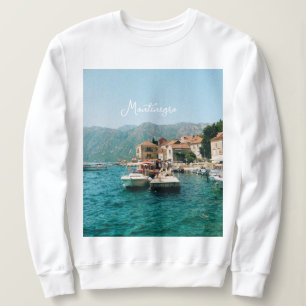 Coastal town of Perast, Montenegro Sweatshirt