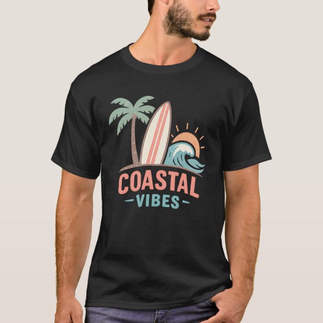 Coastal Vibes summer  T-Shirt (Front)
