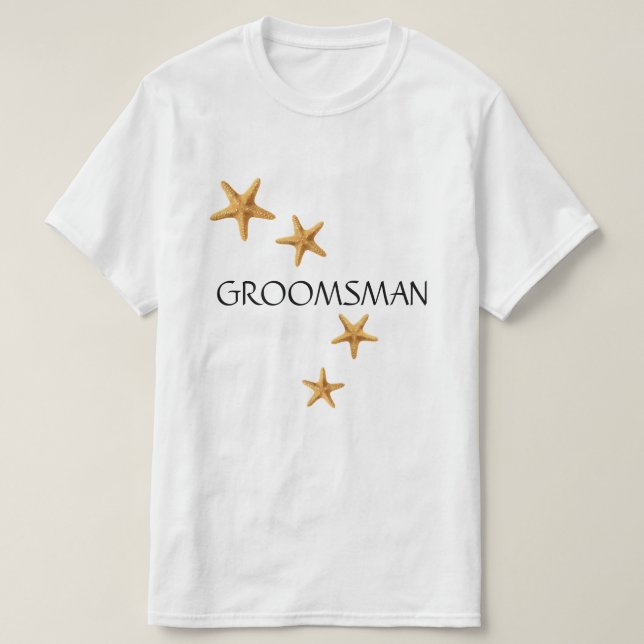 Coastal Wedding GROOMSMAN Starfish T-Shirt (Design Front)