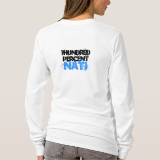 COASTALBEAUTY, 1hundred Percent NATI T-Shirt