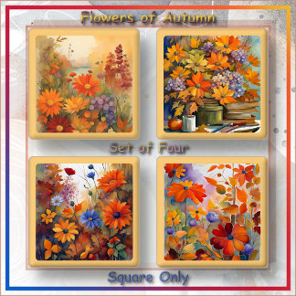 COASTER SET (4) - Flowers of Autumn - Square Only