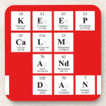 keep 
 calm
 and
 be dank  Coasters (Cork)