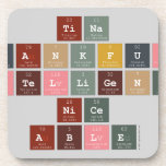 tina
 thankful
 intelligent
 nice
 able  Coasters (Cork)