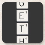    T
 YOU
    G
    E
    T
    H
 ME
    R  Coasters (Cork)
