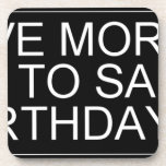      Five More  Days To SANZY's      birthday  Coasters (Cork)