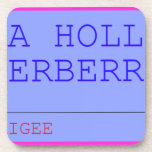 Rhianna hollis 10 elderberry  Coasters (Cork)