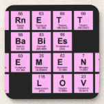 Barnett
 Babies
 Elements 
 of Love  Coasters (Cork)