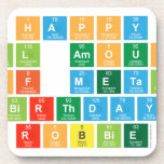 Happy
 Small amount
 Of metal
 Birthday
 Robbie  Coasters (Cork)