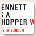 BENNETT IS A CHOPPER  Coasters (Cork)