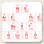 we 
 are the
 best 
 solution  Coasters (Cork)