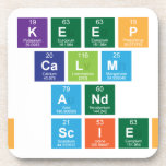 Keep
 Calm
 and
 Do Science  Coasters (Cork)