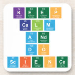 Keep
 Calm
 and
 Do
 Science  Coasters (Cork)