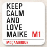 Keep Calm And  Love  Maike   Coasters (Cork)
