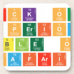 Check out
 The periodic
 TABLE on
 Safari!  Coasters (Cork)