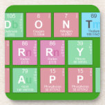 dont 
 worry be 
 happy  Coasters (Cork)