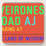 Weirdness Road  Coasters (Cork)